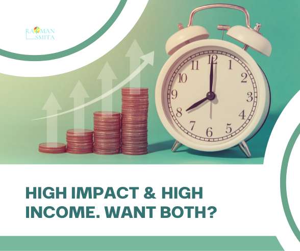 High impact & high Income. Want both?