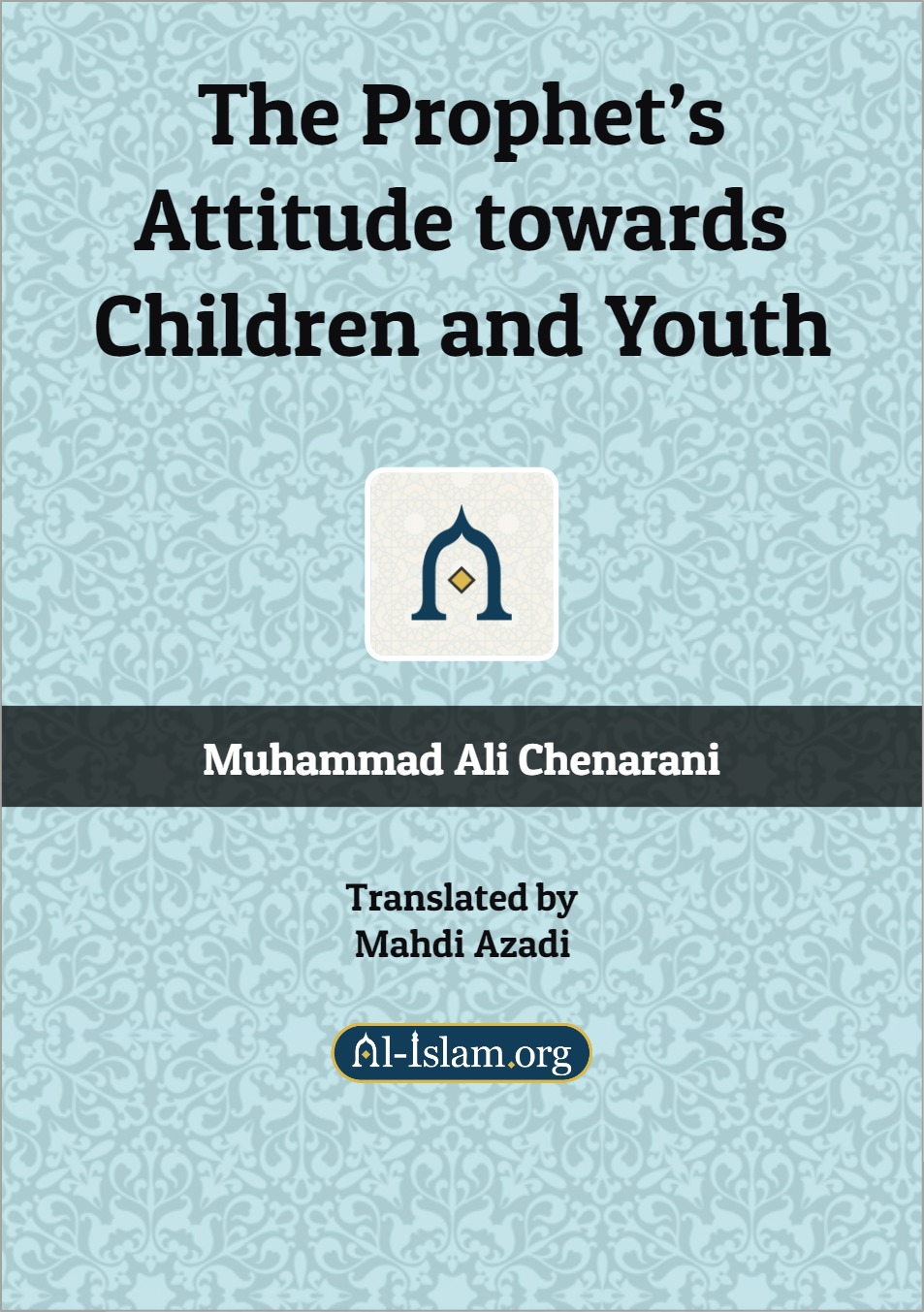 You are currently viewing The Prophet’s Attitude towards Children